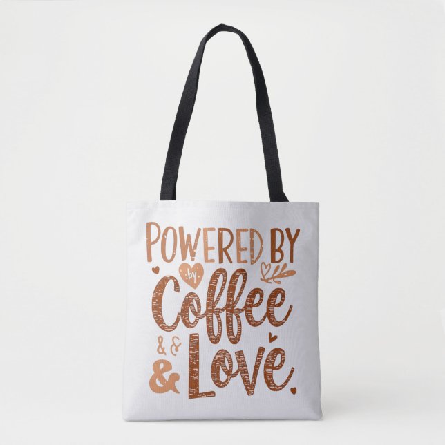 Powered by Coffee & Love – Cute Mom Life Design Tote Bag (Front)