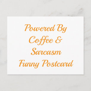 Powered By Coffee & Sarcasm Funny postcard