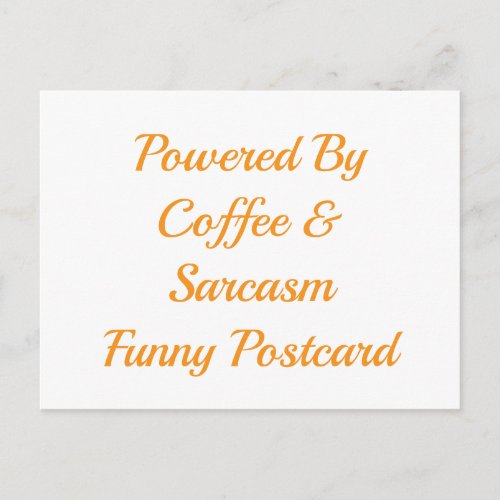 Powered By Coffee & Sarcasm Funny postcard