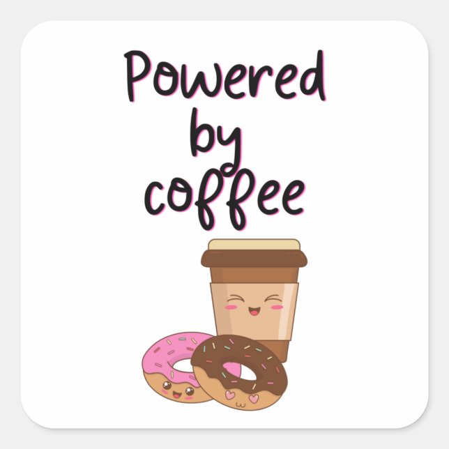 Powered By Coffee Square Sticker (Front)