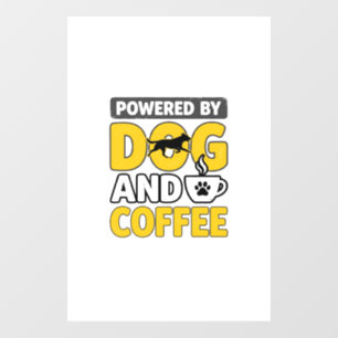 Powered By Dog And Coffee Vintage Shirt Design_1 Window Cling
