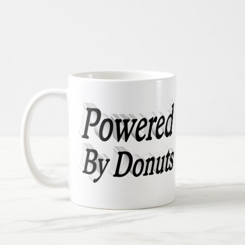 Powered By Donuts quote black half text Coffee Mug