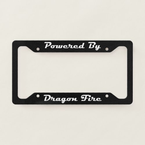 Powered By Dragon Fire  License Plate Frame