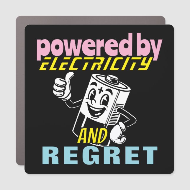 Powered By Electricity And Regret Car Magnet (Front)