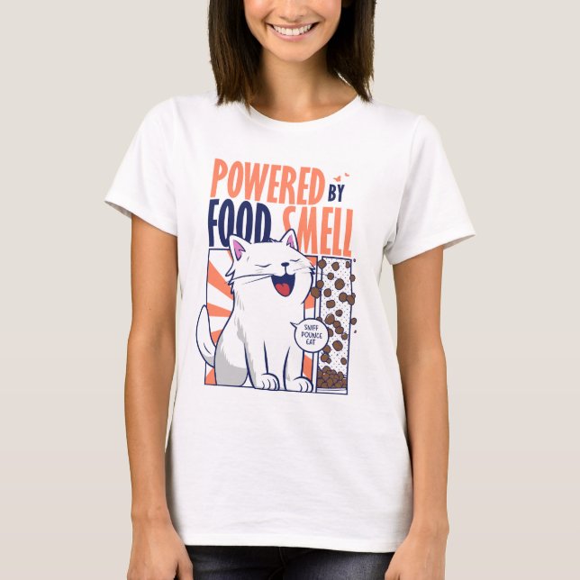 Powered by Food Smell | Funny Cat Design T-Shirt (Front)