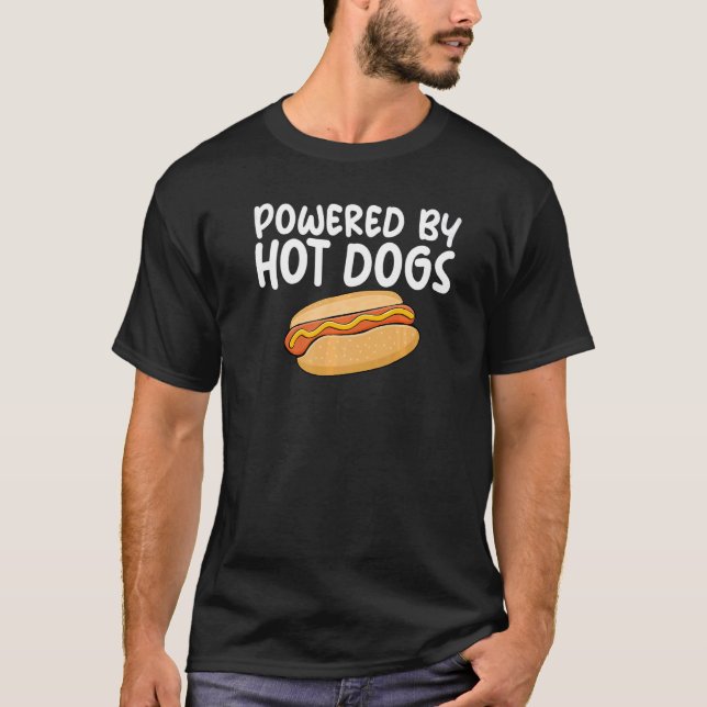 Powered By Hotdogs Humor Joke Sausage T-Shirt (Front)
