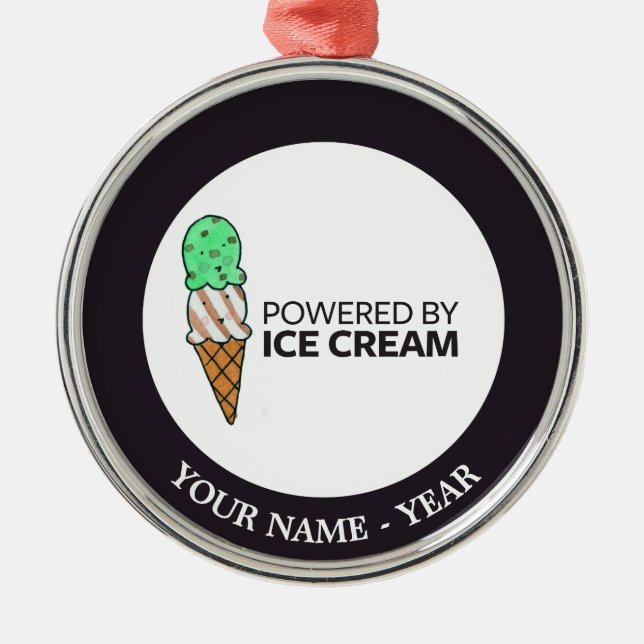 Powered by Ice Cream Metal Ornament (Front)