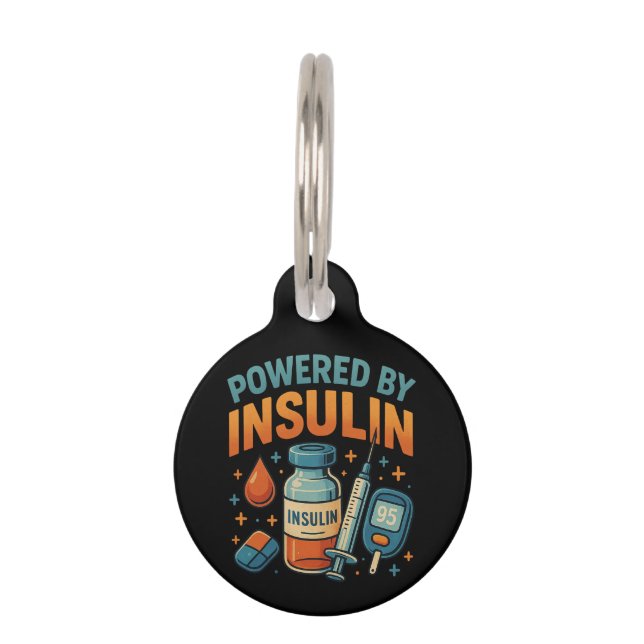 Powered by Insulin Diabetes Awareness Funny Quote  Pet ID Tag (Front)