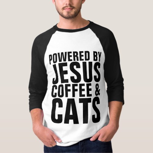 POWERED BY JESUS COFFEE AND CATS CAT T_SHIRTS