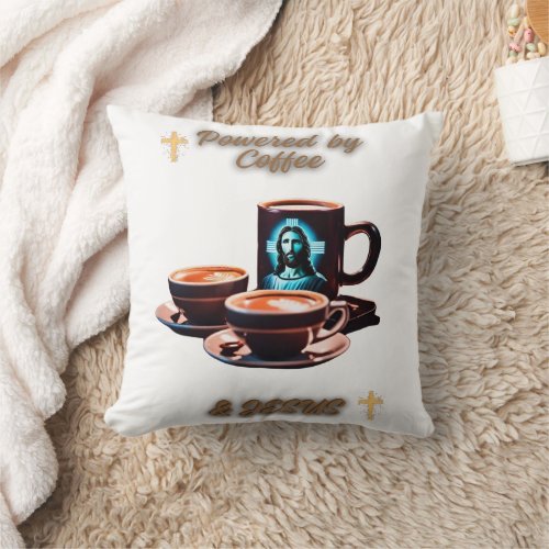 Powered by Jesus  Coffee Throw Pillow