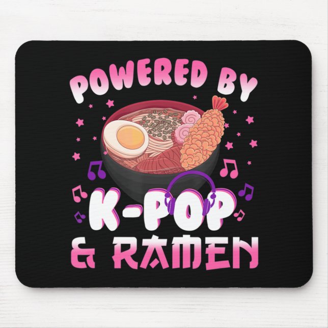 Powered by Kpop and Ramen Kpop Kawaii Anime Gift G Mouse Pad (Front)
