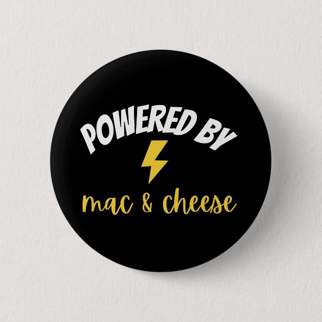 Powered By Mac and Cheese Button (Front)