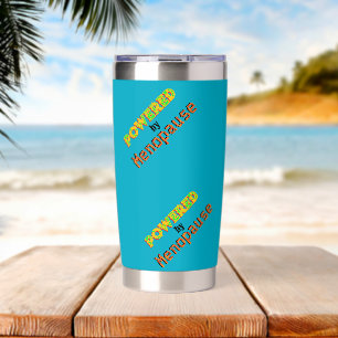 Powered by Menopause 3 Insulated Tumbler