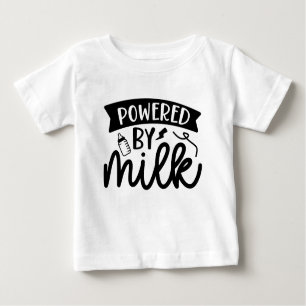 powered by milk, Funny baby sayings Baby T-Shirt
