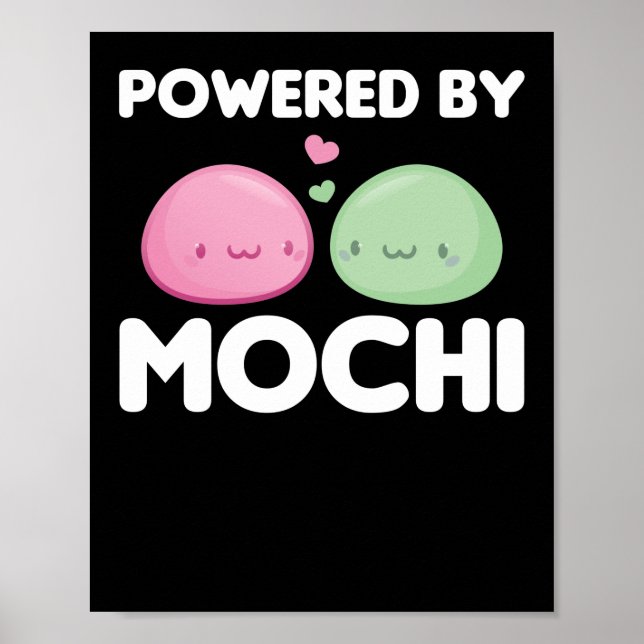 Powered By Mochi - Kawaii Mochi Ice Cream Poster (Front)