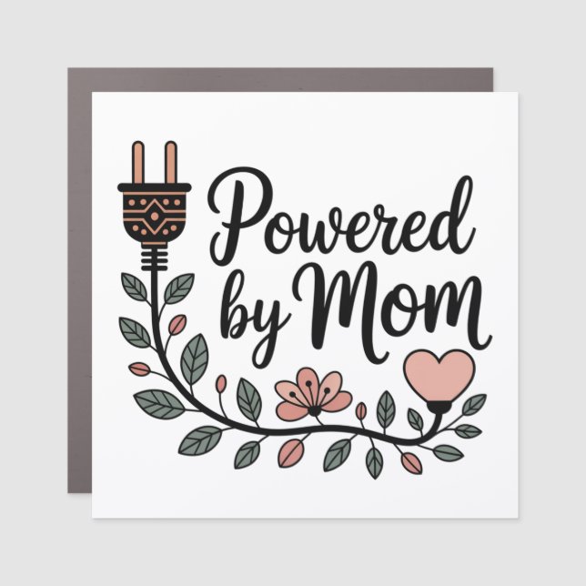Powered By Mom Car Magnet (Front)