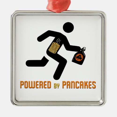 Powered by Pancakes Metal Ornament