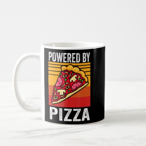 Powered By Pizza Italian Food Men Women  Coffee Mug