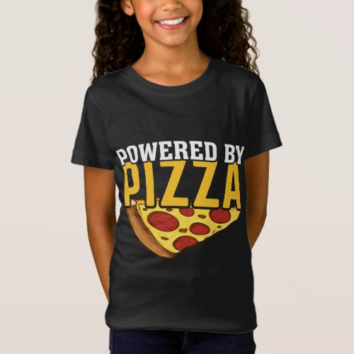Powered By Pizza Pizzaholics Italian Pizza Lover T_Shirt