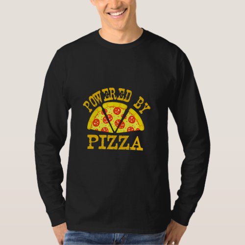 Powered By Pizza Pizzeria Cheesy Italian Cuisine  T_Shirt