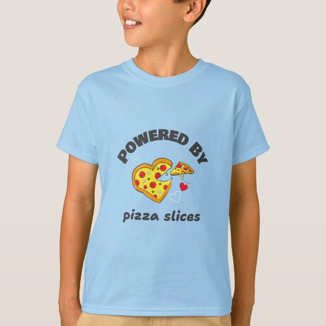 Powered By Pizza Slices-School Lunch Break T-shirt (Front)