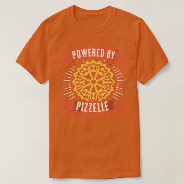 Powered by Pizzelle T-Shirt (Design Front)