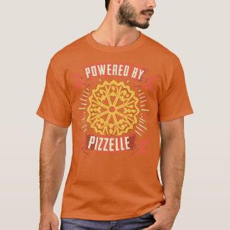 Powered by Pizzelle T-Shirt