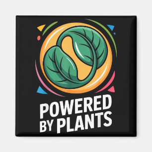 Powered By Plants Veggie Lovers Eco-friendly Lifes Magnet