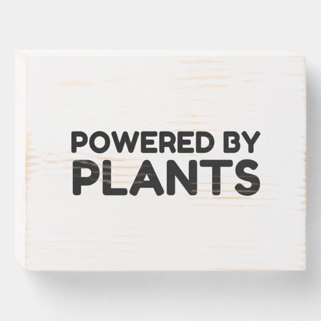 POWERED BY PLANTS WOODEN BOX SIGN (Front Horizontal)