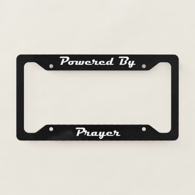 Powered By Prayer License Plate Frame (Front)