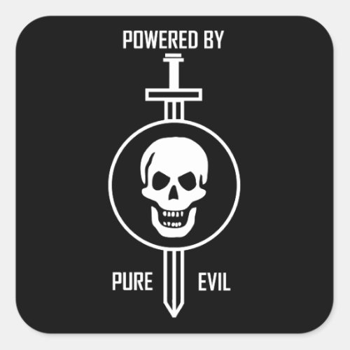Powered by Pure Evil Square Sticker