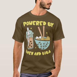 Powered By Ramen And Boba Tea Japanese Food Anime T-Shirt