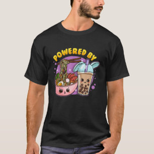 Powered By Ramen And Bubble Tea - Anime T-Shirt