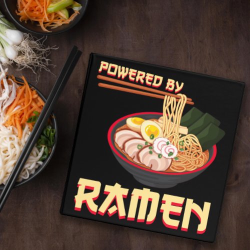 Powered By Ramen Japanese Anime Noodles 3 Ring Binder