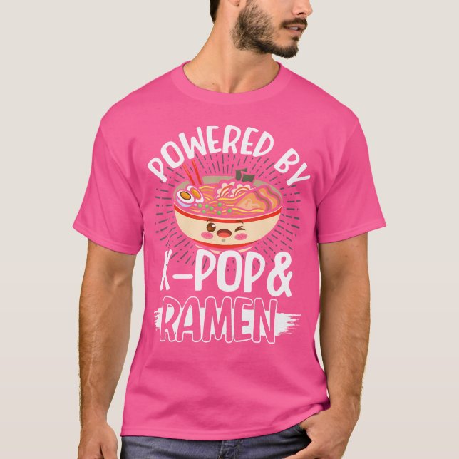 Powered By Ramen  K-Pop T-Shirt (Front)