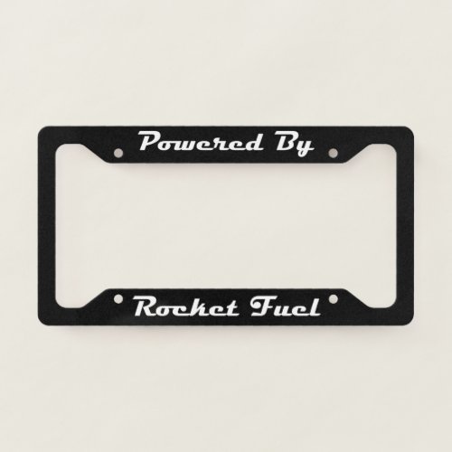 Powered By Rocket Fuel  License Plate Frame