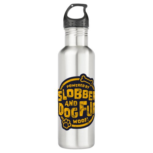 Powered by Slobber and Dog Fur Gold Stainless Steel Water Bottle