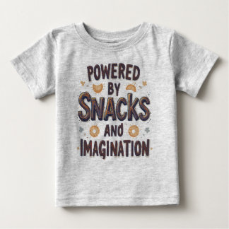 Powered by Snacks Imagination Funny Food Quote Typ Baby T-Shirt