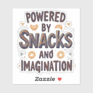 Powered by Snacks Imagination Funny Food Quote Typ Sticker