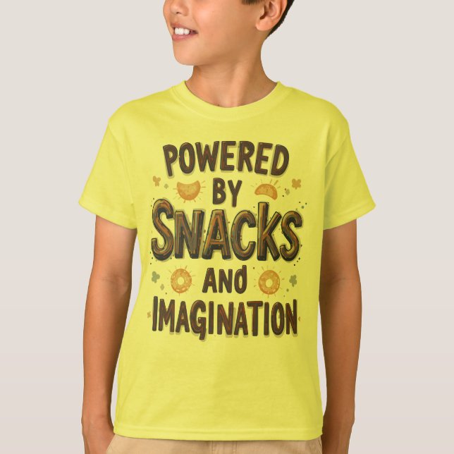 Powered by Snacks Imagination Funny Food Quote Typ T-Shirt (Front)