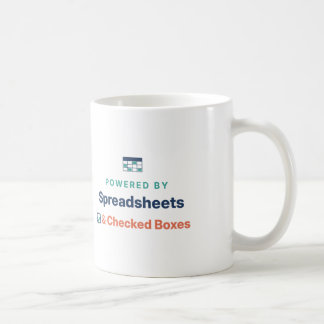 Powered by Spreadsheets and Checked Boxes Office M Coffee Mug
