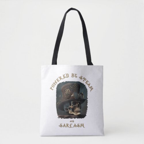 Powered by Steam and Sarcasm _ A Steampunk Design Tote Bag
