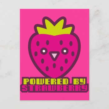 Powered By Strawberry Postcard by auraclover at Zazzle