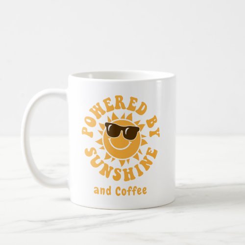Powered By Sunshine Happy Fun Summer Vacation Coffee Mug