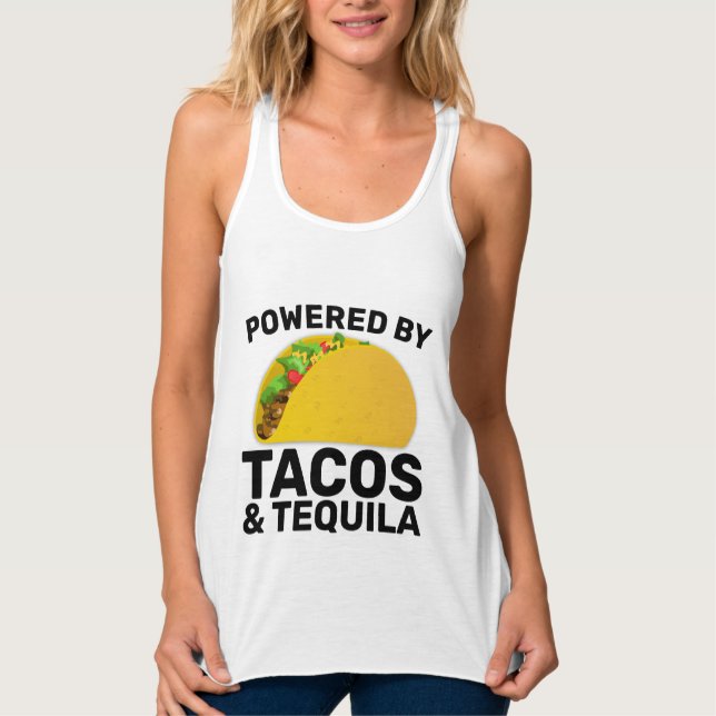 POWERED BY TACOS AND TEQUILA T-Shirts (Front)
