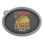 Powered By Tacos Mexican Food Lover Belt Buckle at Zazzle