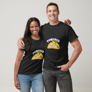 Powered By Tacos T-Shirt