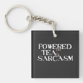 Powered by Tea & Sarcasm Keychain