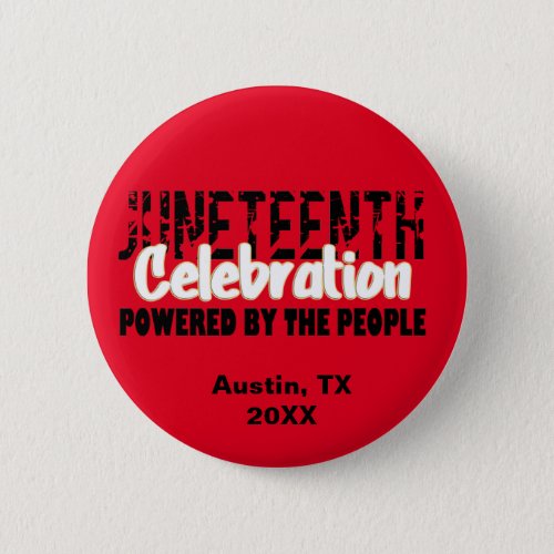 Powered By The People Juneteenth Button