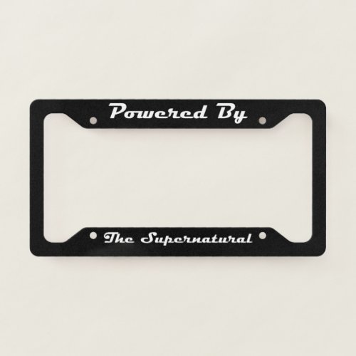 Powered By The Supernatural License Plate Frame